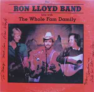 Ron Lloyd Band - The Ron Lloyd Band Live With The Whole Fam Damily