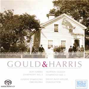 Roy Harris, Morton Gould, Albany Symphony Orchestra, David Alan Miller - Gould & Harris