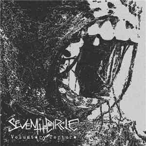 Seventh Circle  - Voluntary Torture