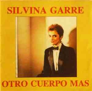 Silvina Garré - Otro Cuerpo Más