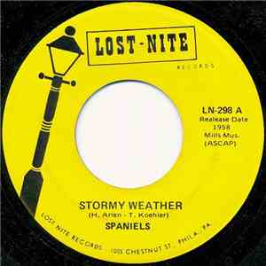 Spaniels - Stormy Weather / Here's Why I Love You