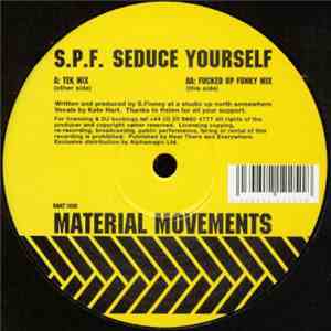 S.P.F. - Seduce Yourself