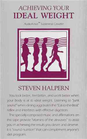 Steven Halpern - Achieving Your Ideal Weight