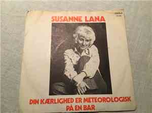 Susanne Lana - Din Kærlighed Er Meteorologisk