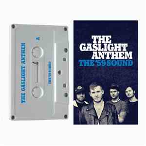 The Gaslight Anthem - The ’59 Sound