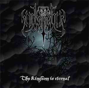 The Kult Ov Satanåchiîa - Thy Kingdom Is Eternal