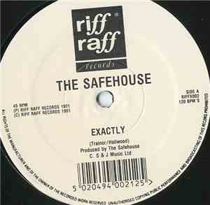 The Safehouse - Exactly / Can U Dig It