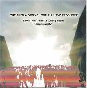 The Sheila Divine - We All Have Problems