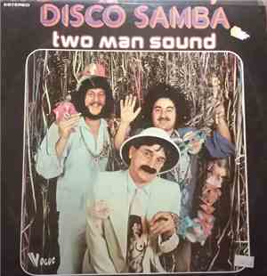 Two Man Sound - Disco Samba