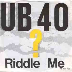 UB 40 - Riddle Me