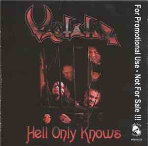 Vastator  - Hell Only Knows