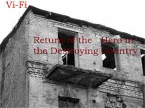 Vi-Fi - Return Of The Hero In The Destroying Country