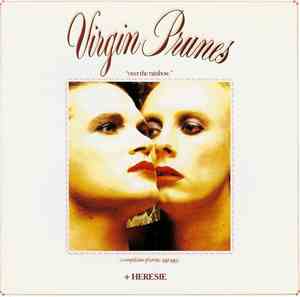 Virgin Prunes - Over The Rainbow (A Compilation Of Rarities 1981-1983) + Heresie