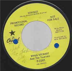 Wynn Stewart And The Tourists  - Strings / Happy Blues