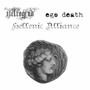 Zieltogend / Ego Death - Hellenic Alliance