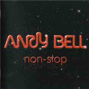 Andy Bell - Non-Stop