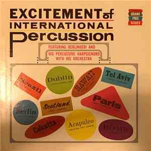 Berlingeri And His Percussive Harpsichord With His Orchestra - Excitement of International Percussion