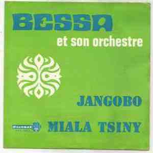 Bessa Et Son Orchestre - Jangobo / Miala Tsiny