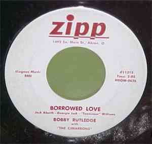 Bobby Rutledge With The Cimarrons - Borrowed Love / Go Slow Fatso