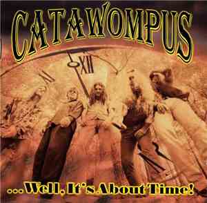 Catawompus - ...Well,It's About Time!