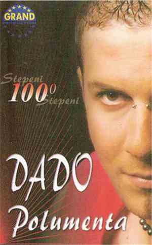 Dado Polumenta - 100 Stepeni