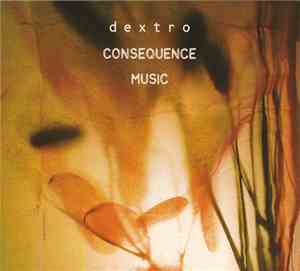 Dextro - Consequence Music
