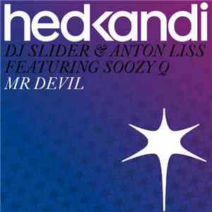 DJ Slider  & Anton Liss Featuring Soozy Q - Mr Devil