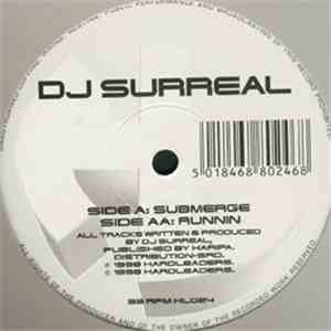 DJ Surreal - Submerge / Runnin
