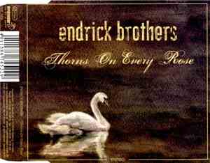 Endrick Brothers - Thorns On Every Rose