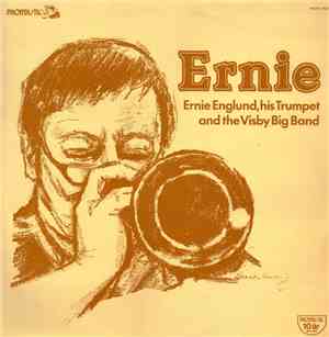 Ernie Englund, Visby Big Band - Ernie Englund, His Trumpet And The Visby Big Band