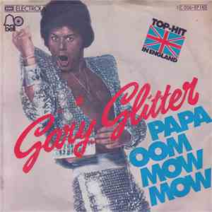 Gary Glitter - Papa Oom Mow Mow