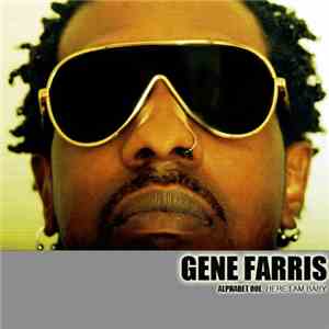 Gene Farris - Here I Am Baby