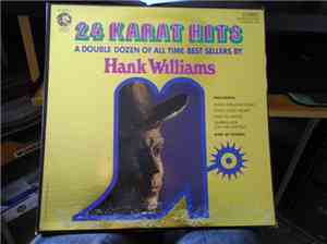 Hank Williams - 24 Karat Hits A Double Dozen Of All Time Best Sellers By Hank Williams