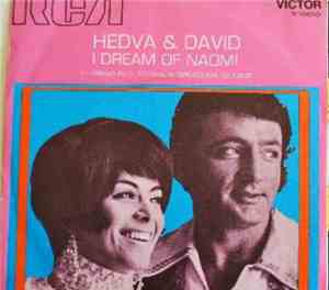 Hedva & David - I Dream Of Naomi / Can We Go On
