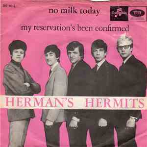 Herman's Hermits - No Milk Today / My Reservation's Been Confirmed