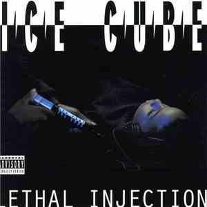 Ice Cube - Lethal Injection