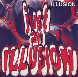 Illusion  - Just An Illusion