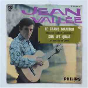 Jean Vallée - Le Grand Manitou / Sur Les Quais