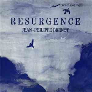 Jean-Philippe Brénot - Resurgence