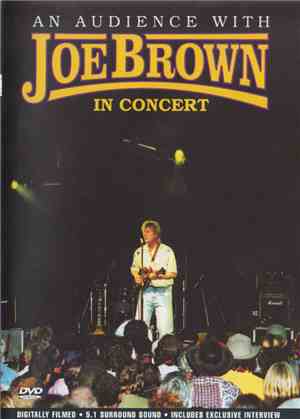 Joe Brown - An Audience With Joe Brown In Concert