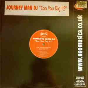 Journey Man DJ - Can You Dig It?