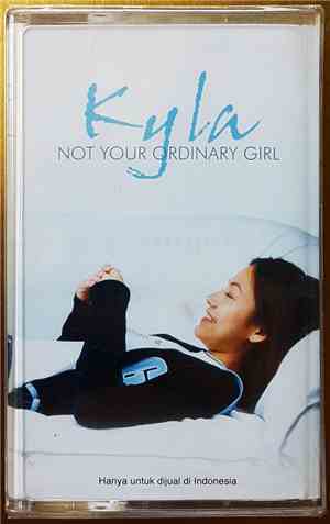 Kyla - Not Your Ordinary Girl