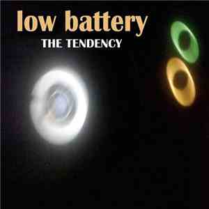 Low Battery - The Tendency