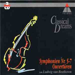 Ludwig Van Beethoven - Symphonien Nr 5-7 - Ouvertüren