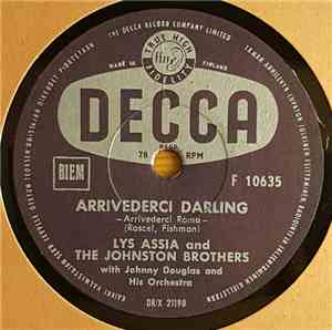 Lys Assia And The Johnston Brothers With Johnny Douglas And His Orchestra - Arrivederci Darling / I'll Be Waiting