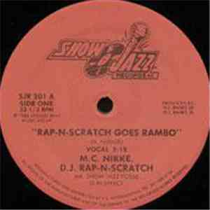 M.C. Nikke D.J. Rap-N-Scratch - Rap-N-Scratch Goes Rambo