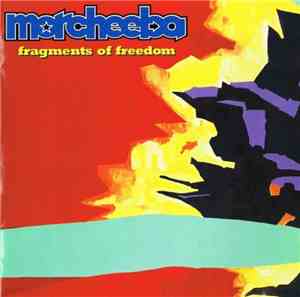 Morcheeba - Fragments Of Freedom