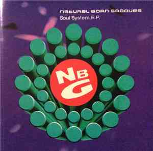 Natural Born Grooves - Soul System E.P.