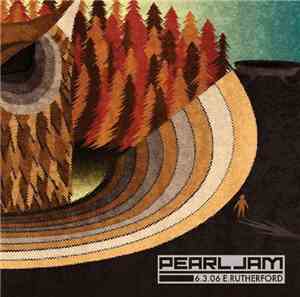 Pearl Jam - 6.3.06 E. Rutheford