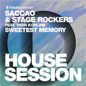 Saccao & Stage Rockers Feat. Ryan Konline - Sweetest Memory
